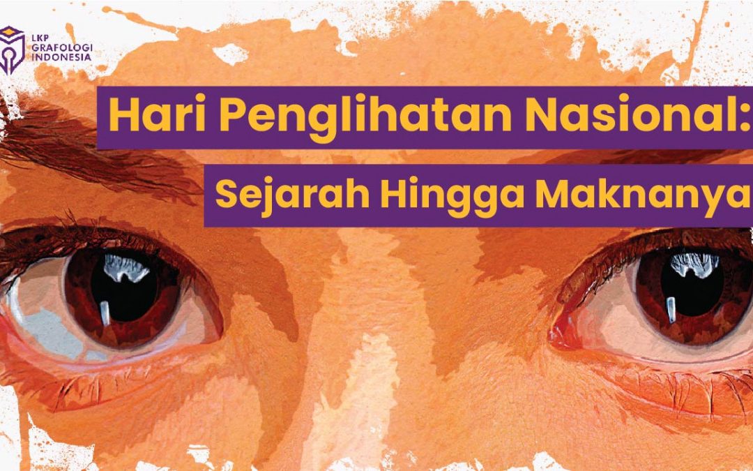 Hari Penglihatan Sedunia: Sejarah, Makna Hingga Pengertian ‘Melihat’ dari Berbagai Perspektif