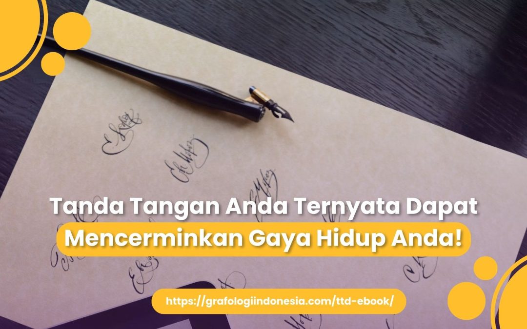 Tanda Tangan Anda Ternyata Dapat Mencerminkan Gaya Hidup Anda!
