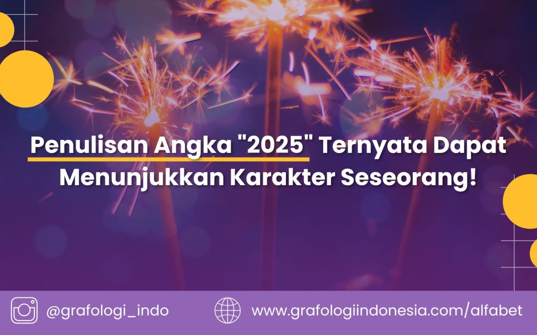 Penulisan Angka “2025” Ternyata Dapat Menunjukkan Karakter Seseorang!